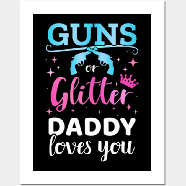 Gender reveal guns or glitter daddy matching baby party Wall Art by Eduardo